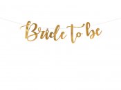 Banneri Kulta ''Bride to be'' (89x19cm)